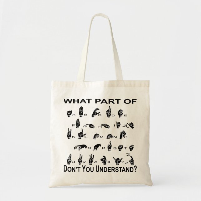 Tote Bag Quelle partie d'ASL vous ne comprennent pas (Devant)
