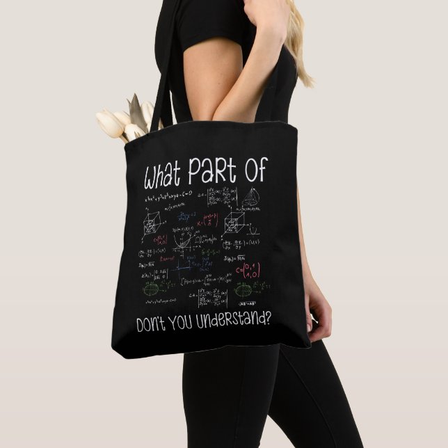Tote Bag Quelle partie des équations ne comprenez-vous pas  (De près)