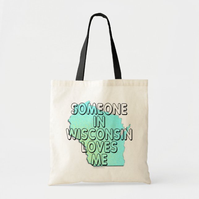 Tote Bag Quelqu'un dans le Wisconsin m'aime (Devant)