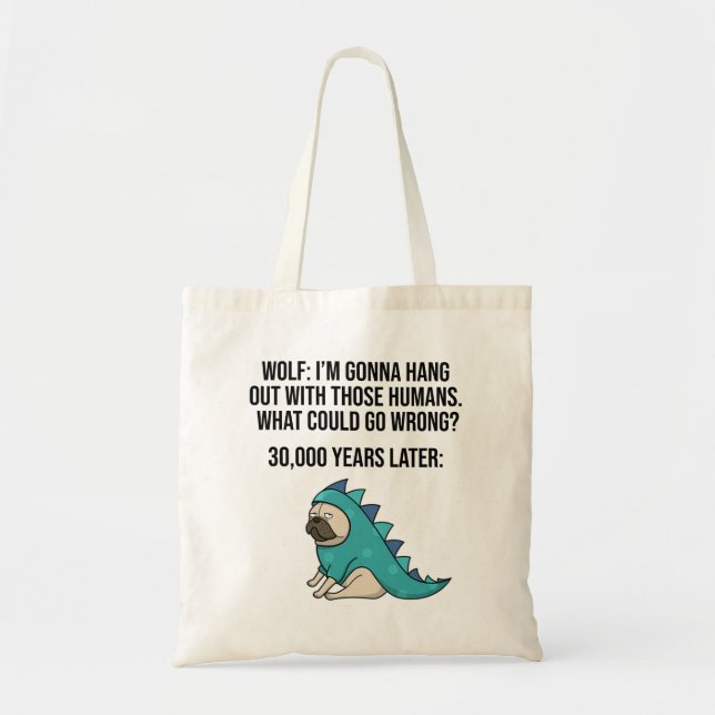 Tote Bag Qu'est-ce qui pourrait mal tourner drôle Wolf Carl (Devant)