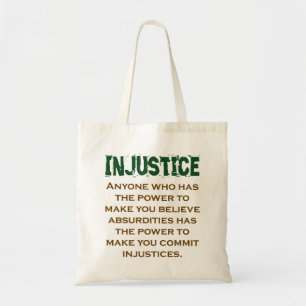 Tote Bag Quiconque A Le Pouvoir - Citation Injustice