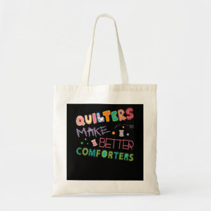 Tote Bag Quilter Rendre de meilleurs ordinateurs amusant Qu