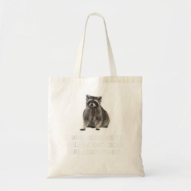 Tote Bag Raccoons me moquent Mème Humour Drôle Raccoon (Devant)