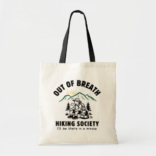 Tote Bag Randonnée drôle hors d'haleine Montagne Nature