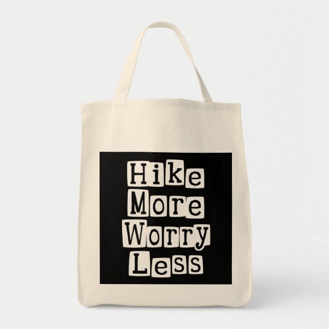 Tote Bag Randonner Plus, S'Inquiéter Moins (Devant)