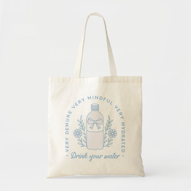 Tote Bag Rappel d'eau potable rester hydraté citations amus (Devant)