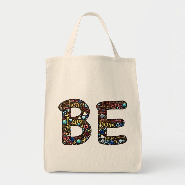 Tote Bag Rappelez-vous d'être présent quoi que vous fassiez (Devant)