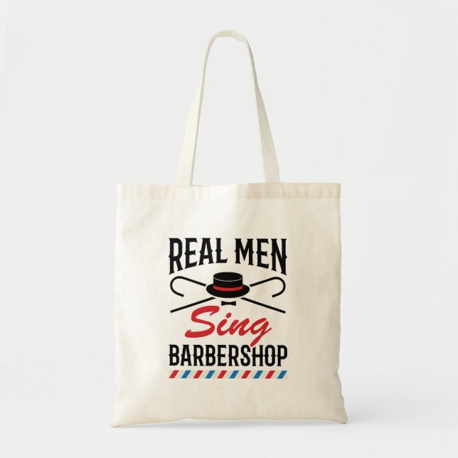 Tote Bag Real Men Chante Barbershop Singer Chant (Devant)