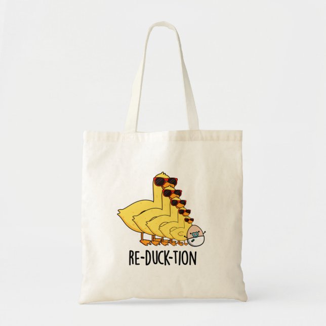 Tote Bag Réduck-tion Funny Animal Canard Pun (Devant)