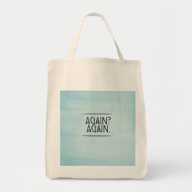 Tote Bag Refaisant du forcing.. refaisant du travail acharn (Devant)