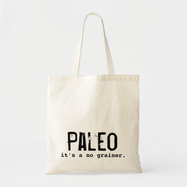 Tote Bag Régime de Paleo ce n'est un aucun cru de grainer (Devant)