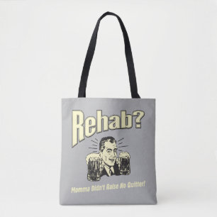 Tote Bag Rehab : Maman n'a pas soulevé de questions