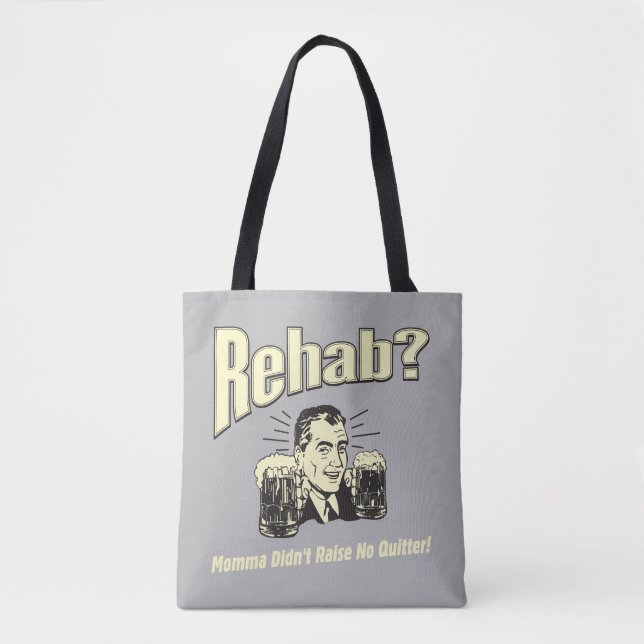 Tote Bag Rehab : Maman n'a pas soulevé de questions (Devant)