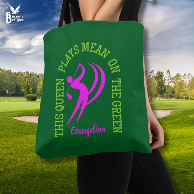Tote Bag REINE JOUE MÉCHANT SUR LE VERT Golfeuse (Green personalized THIS QUEEN PLAYS MEAN ON THE GREEN tote bag for women golfers)