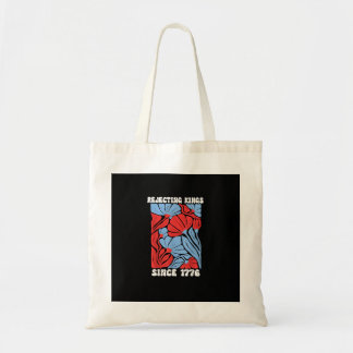 Tote Bag Rejecting Kings Since 1776 No Kings In America Des