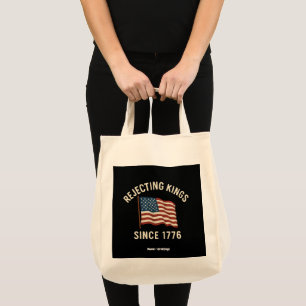 Tote Bag Rejeter les rois depuis 1776 4 juillet patriotique