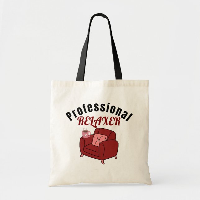 Tote Bag Relaxeur Professionnel Design de Relaxation Drôle (Devant)
