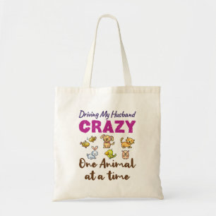 Tote Bag Rendre mon mari fou un animal à la fois