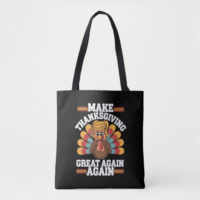 Tote Bag Rendre sa grandeur à Thanksgiving Trump Turkey 202 (Devant)