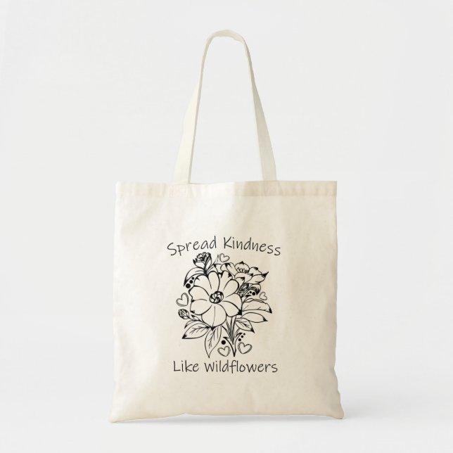 Tote Bag Répandre la gentillesse comme des Fleurs sauvages (Devant)
