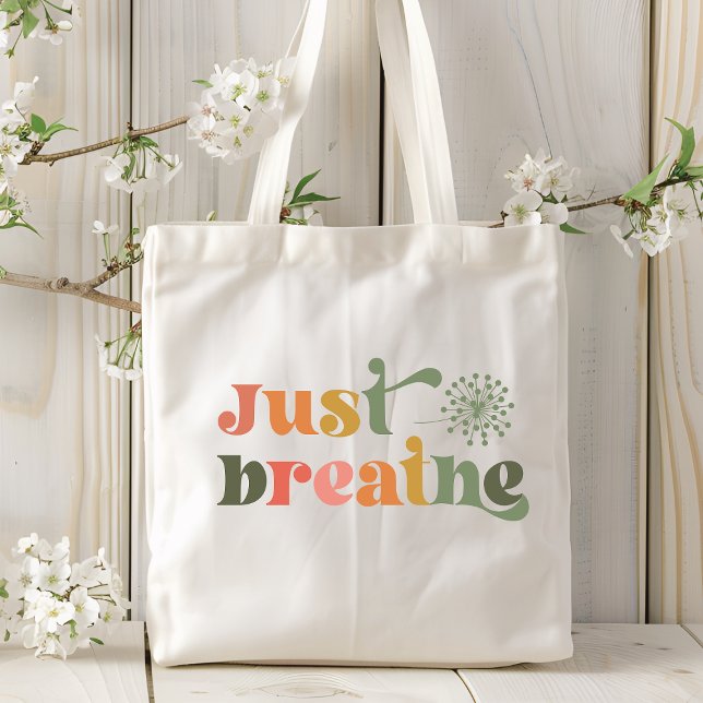 Tote Bag Respire juste la Typographie moderne Dandelion Flo (Créateur téléchargé)