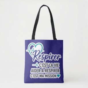 Tote Bag Respirer, c’est la vie ❤️   Hommage aux inh.