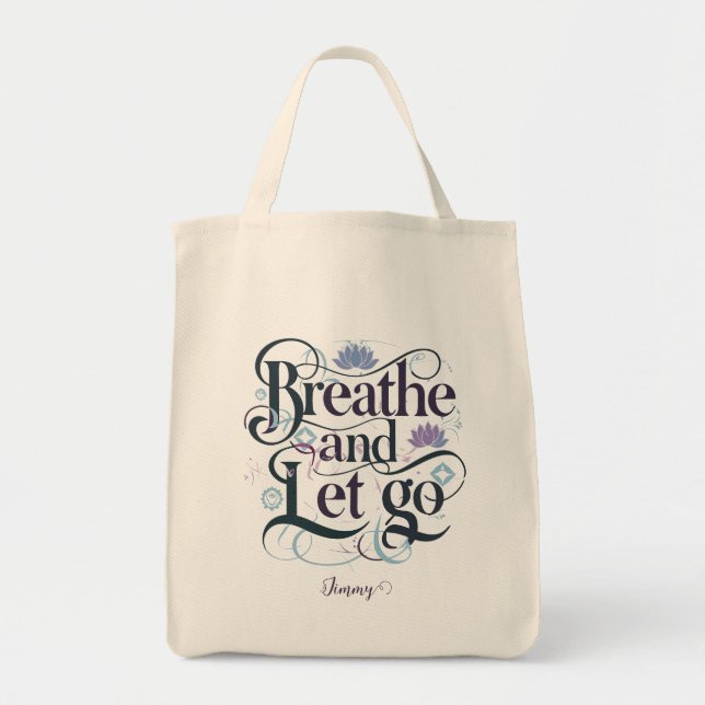 Tote Bag Respirer et laisser aller : Personnalisé (Devant)