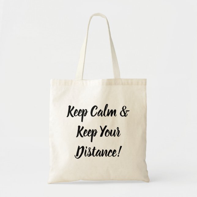 Tote Bag Restez calme et gardez vos distances. (Devant)