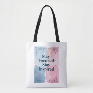 Tote Bag Restez concentré - Restez inspiré