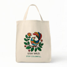 Restez Sauvage. Restez Oiseau Coloré