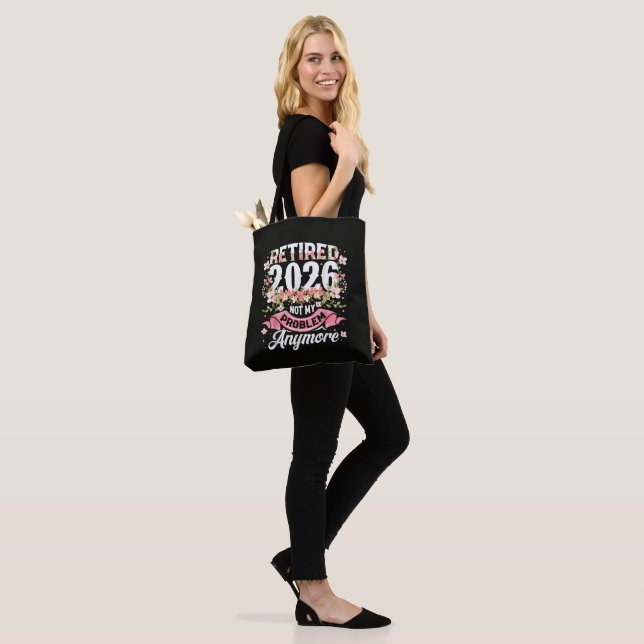 Tote Bag Retraité 2026 Plus Mon Problème Fleurs (Sur le modèle)