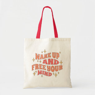 Tote Bag Réveillez-vous et libérez votre esprit