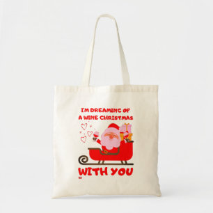 Tote Bag "RÊVER D'UN VIN NOËL" drôle de cadeau de Noël