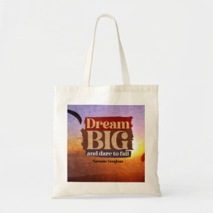 Tote Bag Rêver Gros Et Oser Échouer