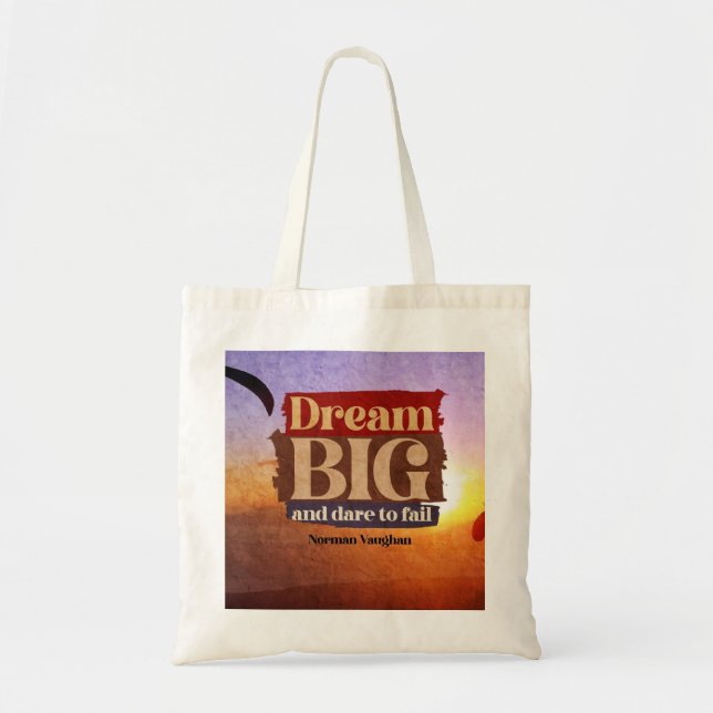 Tote Bag Rêver Gros Et Oser Échouer (Devant)