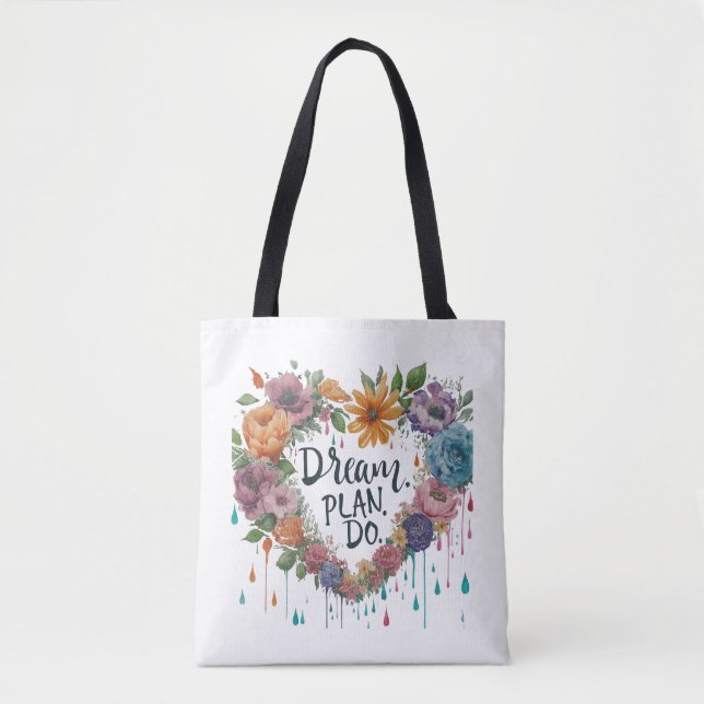 Tote Bag Rêvez. Planifiez. Faire. - Épaule motivante (Devant)