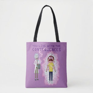 Tote Bag RICK ET MORTY™   Vous Vivez Avec Les Conséquenc