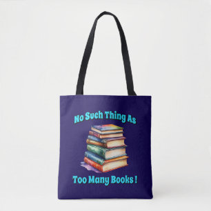 Tote Bag Rien de tel que trop de livres!