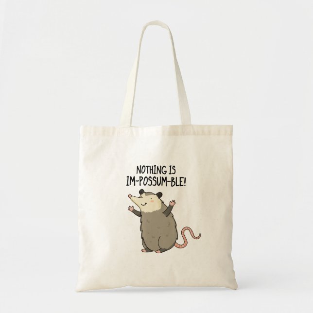 Tote Bag Rien N'Est Im-possum-ble Funny Possum Pun (Devant)