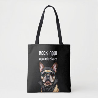 Tote Bag Rock maintenant, s'excuser plus tard