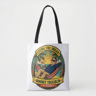 Tote Bag Rooney Troublin Living The Dream Vacation