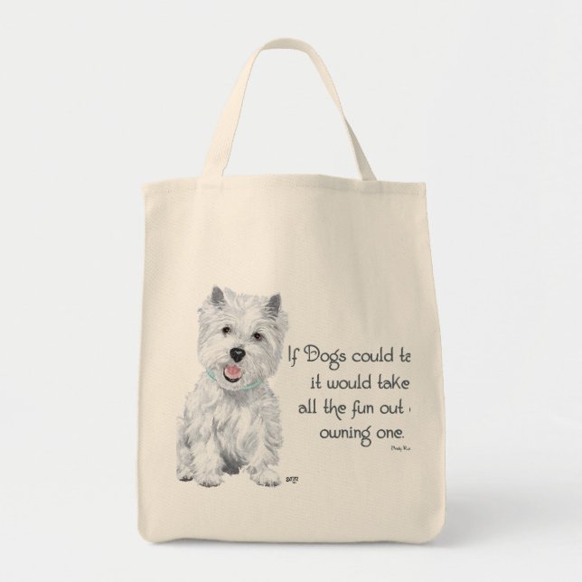 Tote Bag Sagesse de Westie - si les chiens pourraient (Devant)