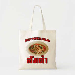 Tote Bag Salade de Papaya épicé [Som Tam] ... Thai Lao Food