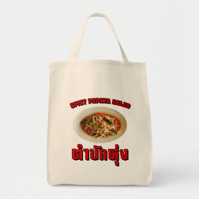Tote Bag Salade de Papaya épicé [Tam Mak Hung] Dialecte Isa (Devant)