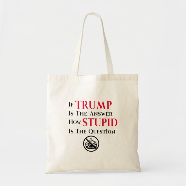 Tote Bag Sarcastic Anti Trump Protest Statement  (Devant)