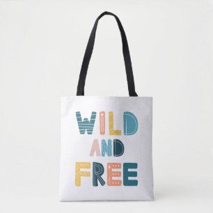 Tote Bag Sauvage et libre