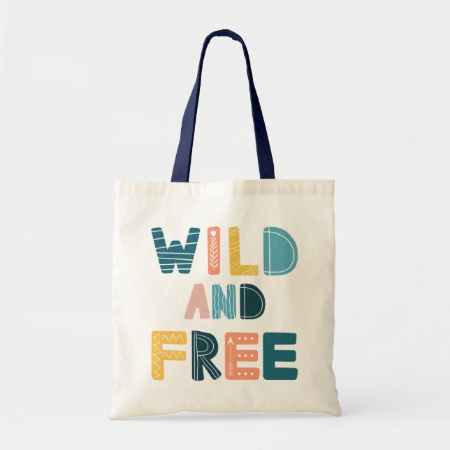Tote Bag Sauvage et libre (Devant)