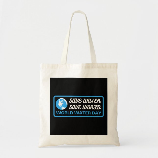 Tote Bag Sauvez l'eau Économisez la Terre Journée mondiale  (Devant)