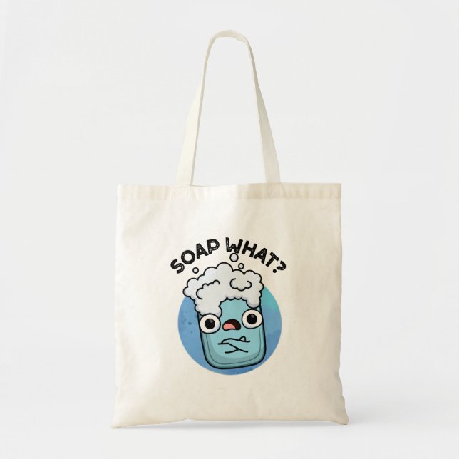 Tote Bag Savon Quel Amusant Soap Pun (Devant)