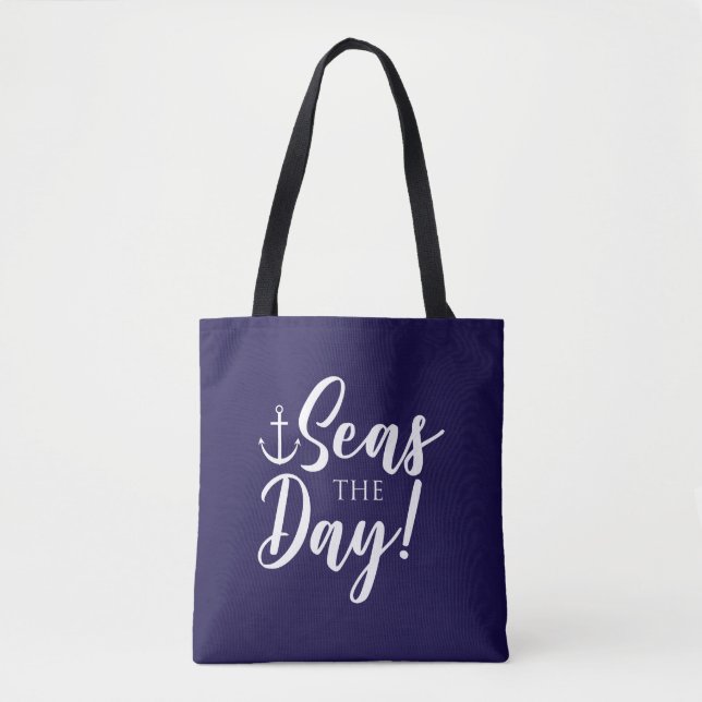 Tote Bag Seas the Day ! Nautical (Devant)